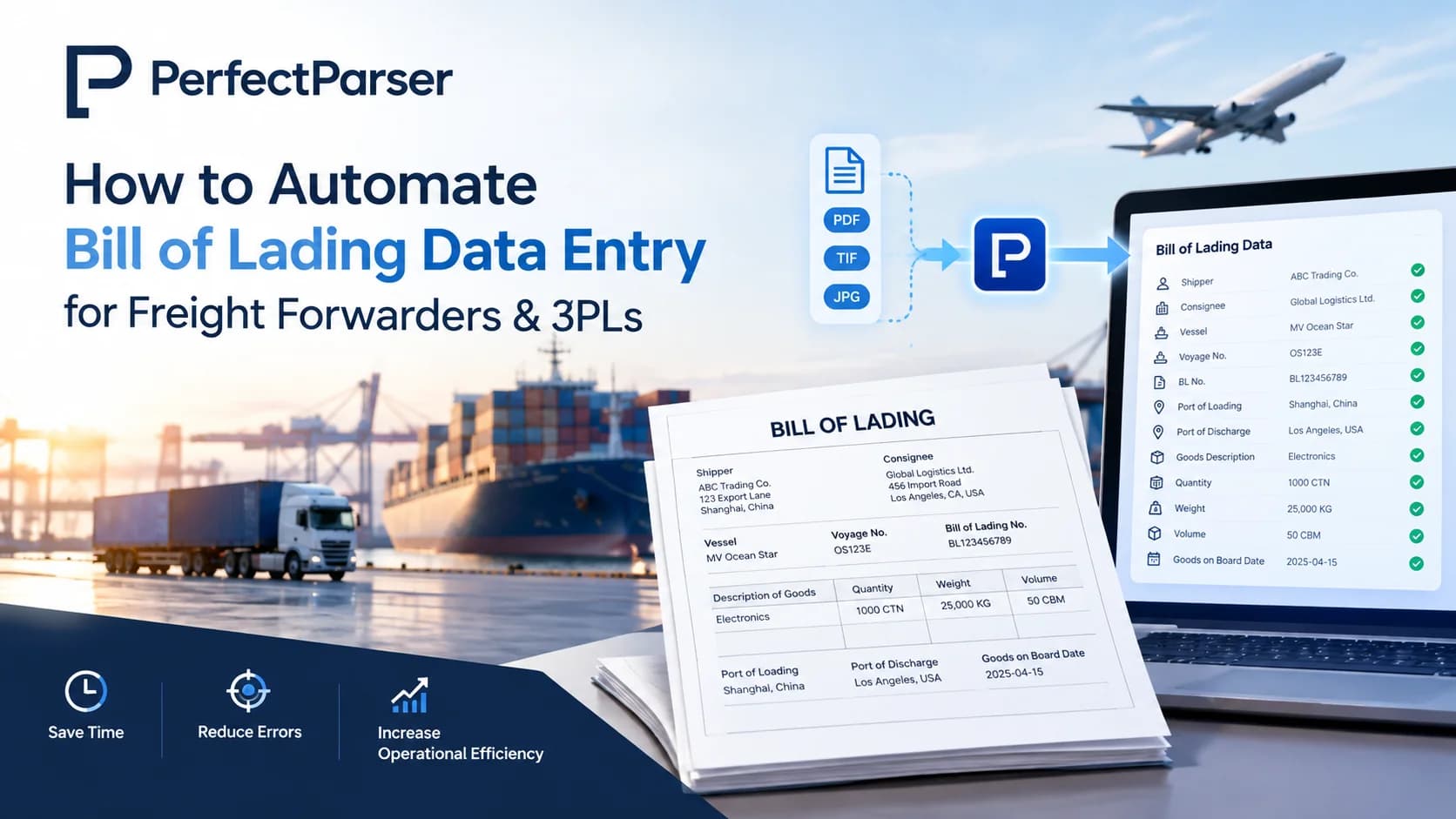 How to Automate Bill of Lading Data Entry for Freight Forwarders & 3PLs